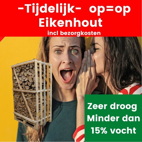 Haardhout Eiken 1.8 kuub  gestapeld - DROOG op=op