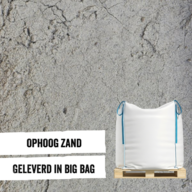 Ophoogzand in Big Bag